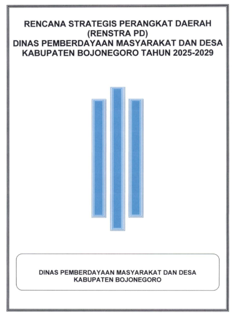 Rencana Strategis Dinas Pemberdayaan Masyarakat dan Desa Kabupaten Bojonegoro Tahun 2025-2029